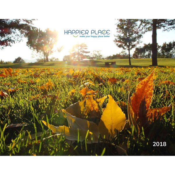 Happier Place - 2018 Nature Photography Calendar - Monthly Landscape