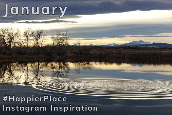 #HappierPlace Instagram Inspiration in January 2018