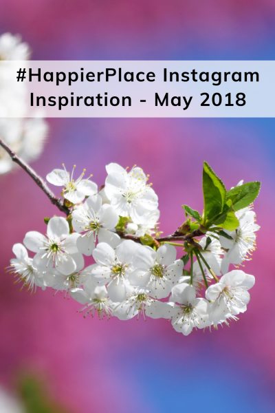 Happier Place Instagram Inspiration May 2018 - Photo by Luci Westphal