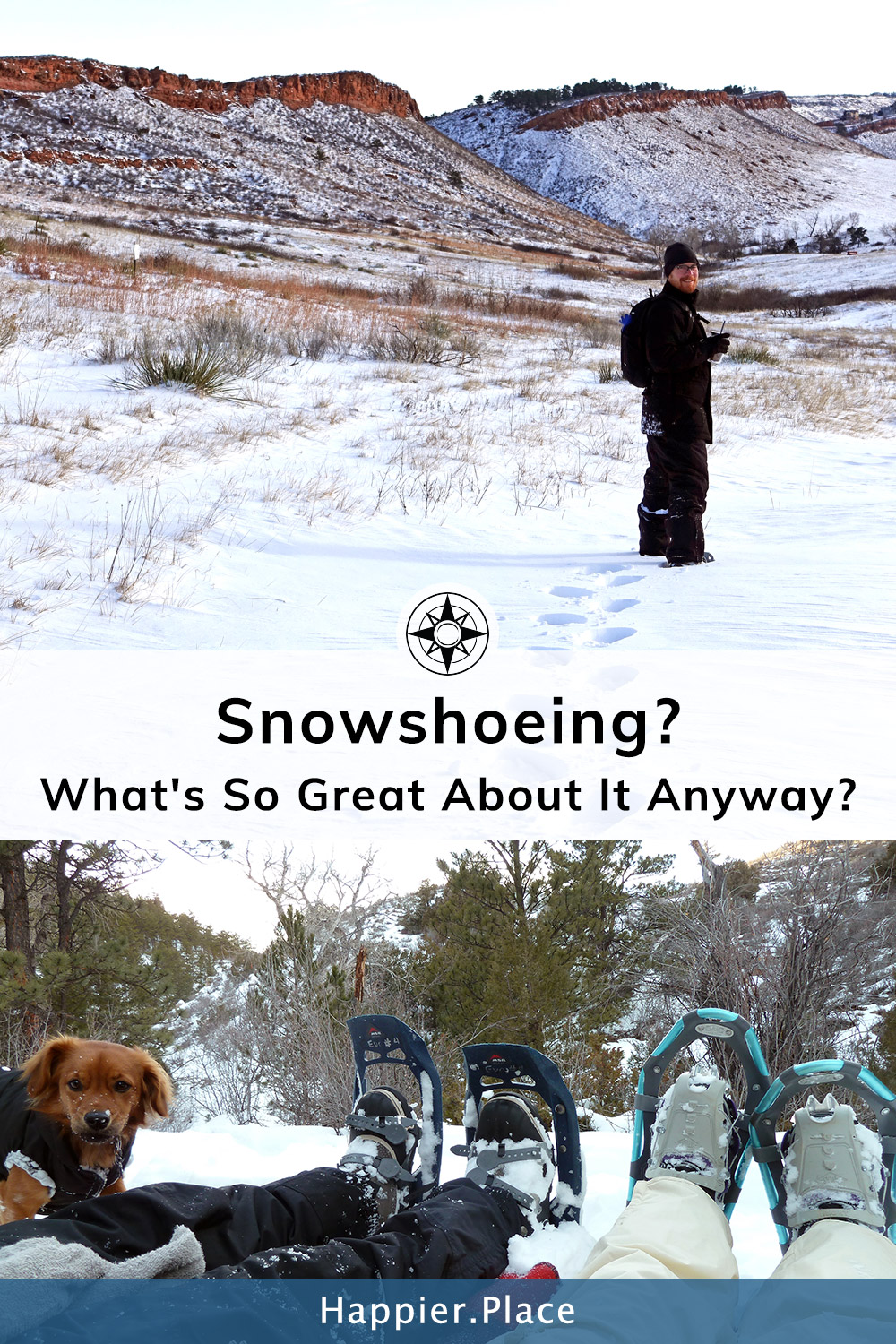 What's so great about snowshoeing anyway?