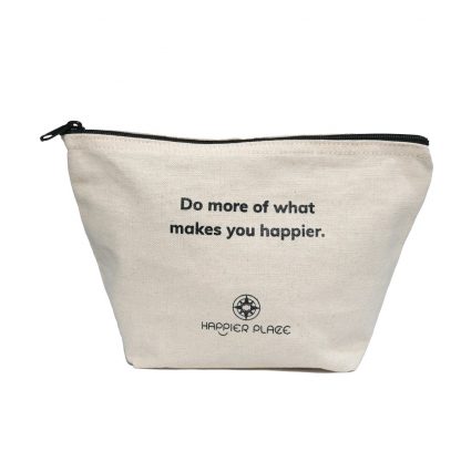 Do more of what makes you happier Bag from Happier Place - front without handle