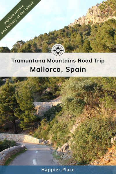 Tramuntana Mountains Road Trip on Mallorca Island in Spain.
