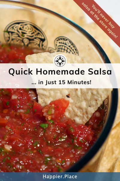 Quick homemade restaurant-style salsa in just 15 minutes. You'll never buy salsa at the store again! #recipe #snacks #picnic #HappierPlace