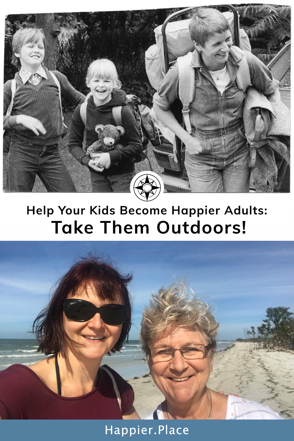 Help your kids become happier adults: take them outdoors! Outdoor fun makes families happier and healthier for generations. #HappierPlace #nature #parenting #outdoors