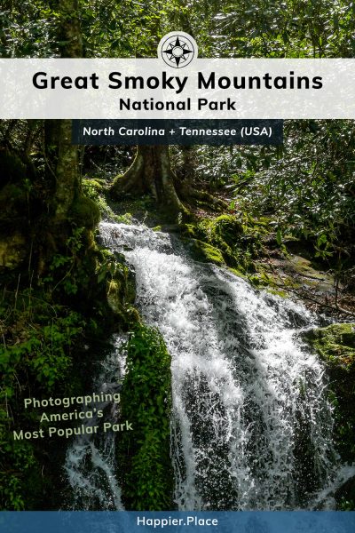 Photographing America's Most Popular Park: Great Smoky Mountains National Park in North Carolina and Tennessee 