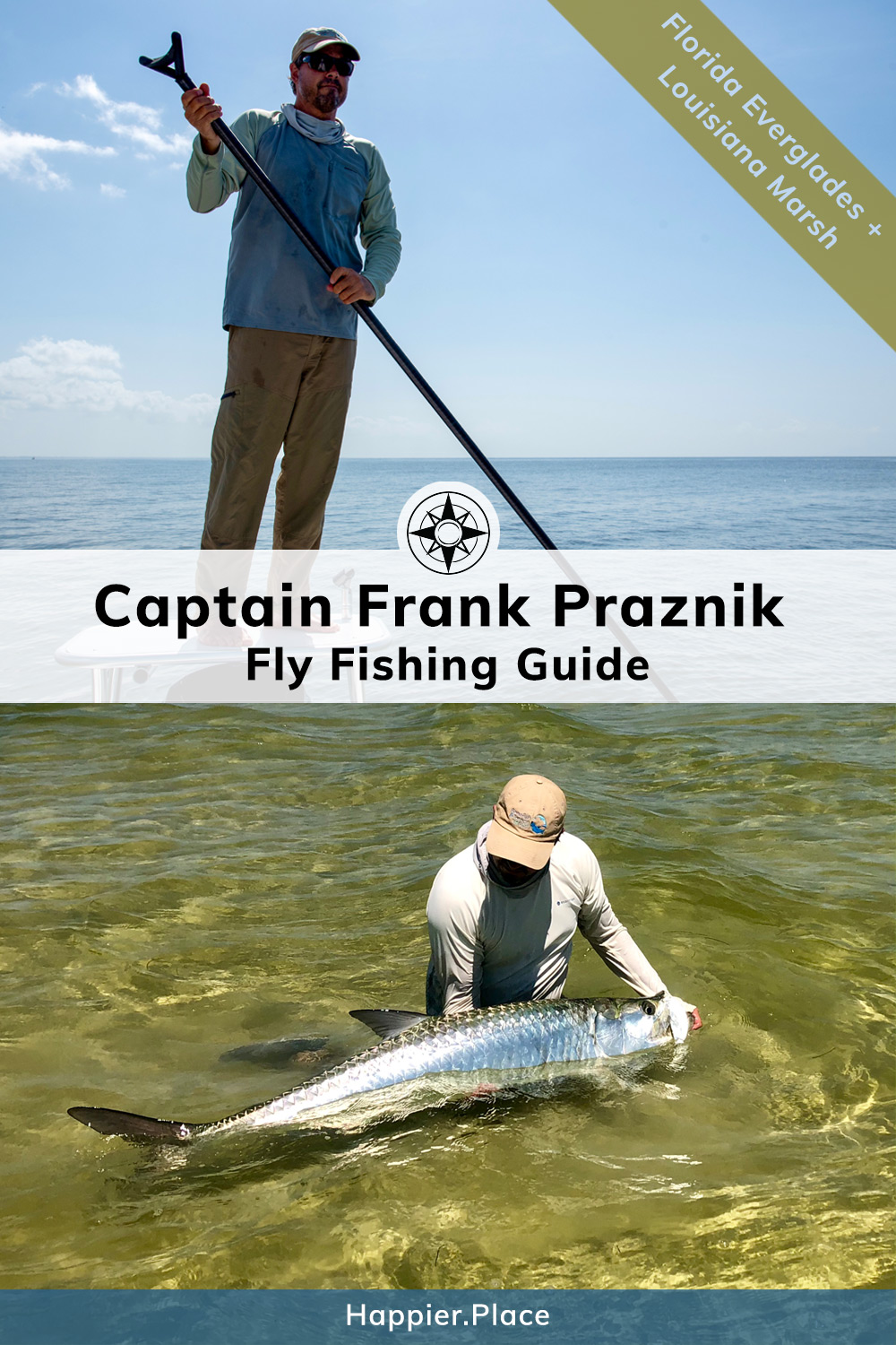 Captain Frank Praznik, Fly Fishing Guide, Louisiana Marsh, Florida Everglades, guiding platform, catching tarpon