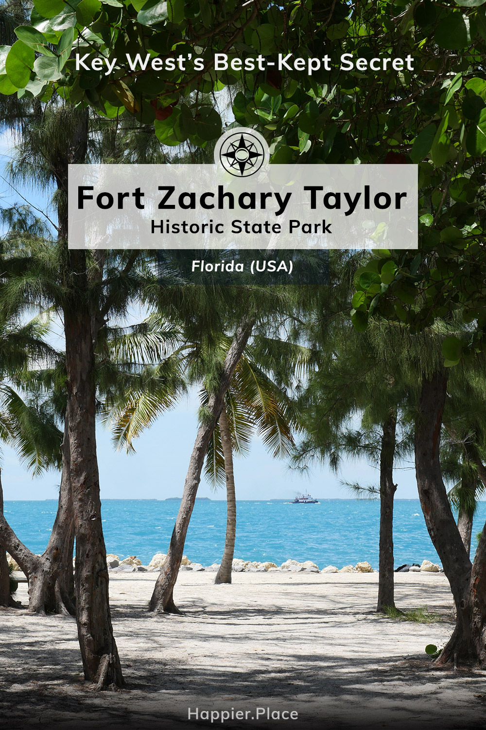 Fort Zachary Taylor Historic State Park, Key West's best-kept secret, Happier Place, Florida