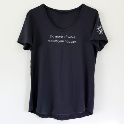 do more of what makes you happier t-shirt grey women Happier Place