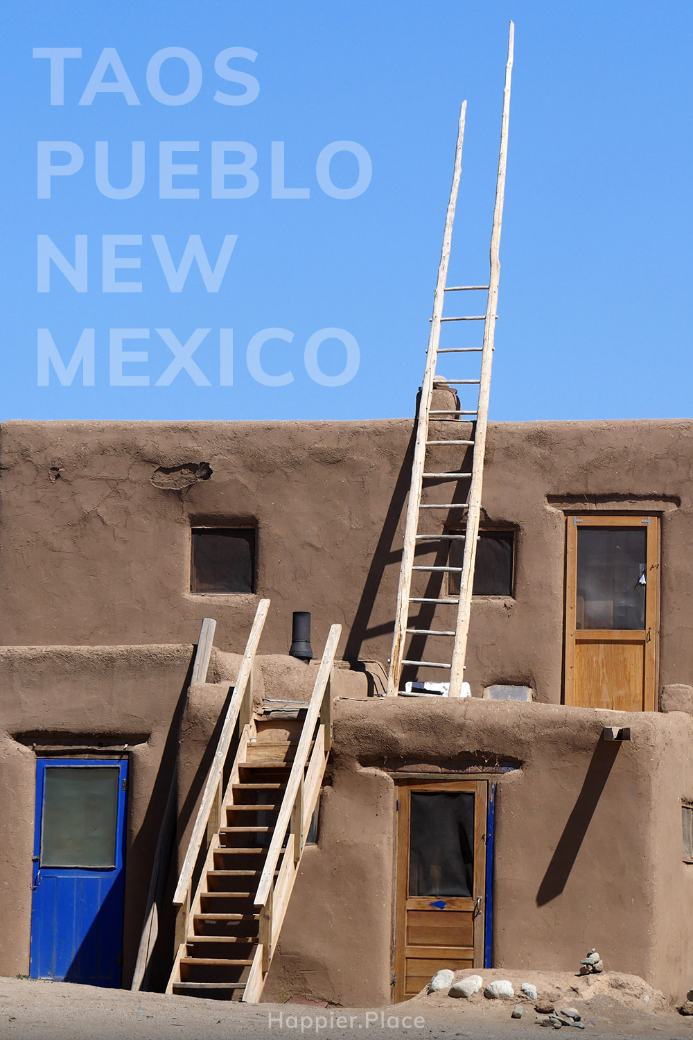 Taos Pueblo, New Mexico, adobe pueblo architecture, ladder to the sky, staircase, blue door, wooden door, Ansel Adams inspiration, Happier Place