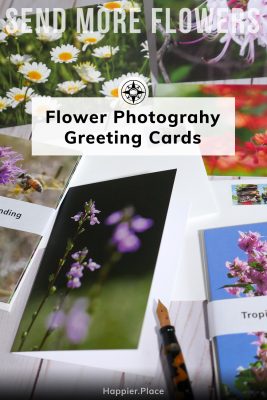 Send more flowers: Happier Place Flower Photography Greeting Cards