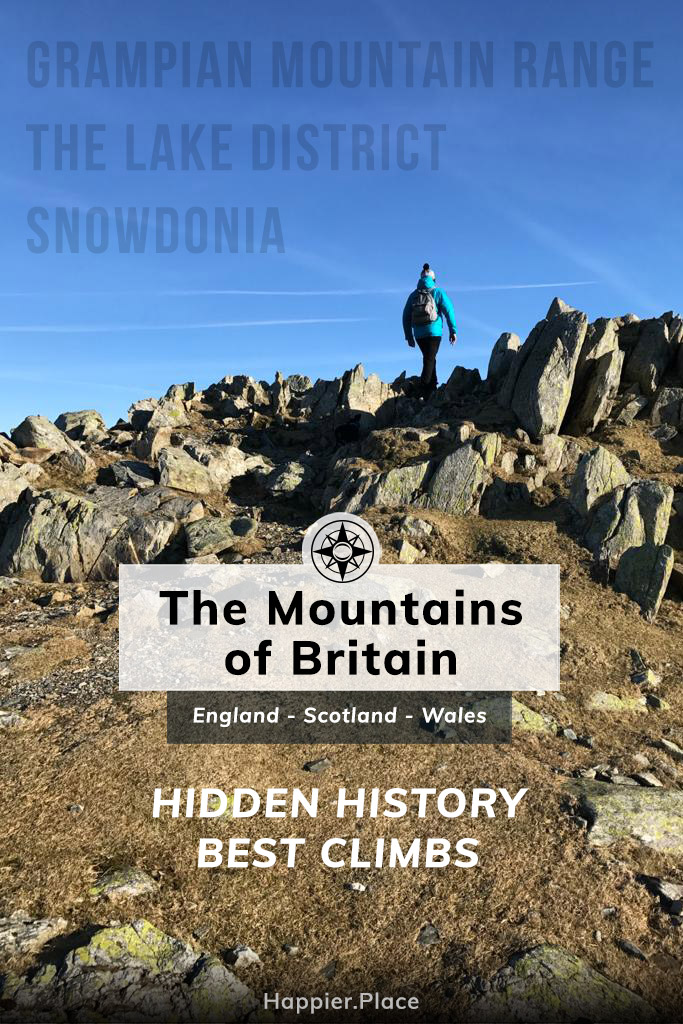 Mountains of Britain, Hidden History and Best Climbs, Grampian Mountain Range in Scotland, The Lake District in England, Snowdonia in Wales, HappierPlace