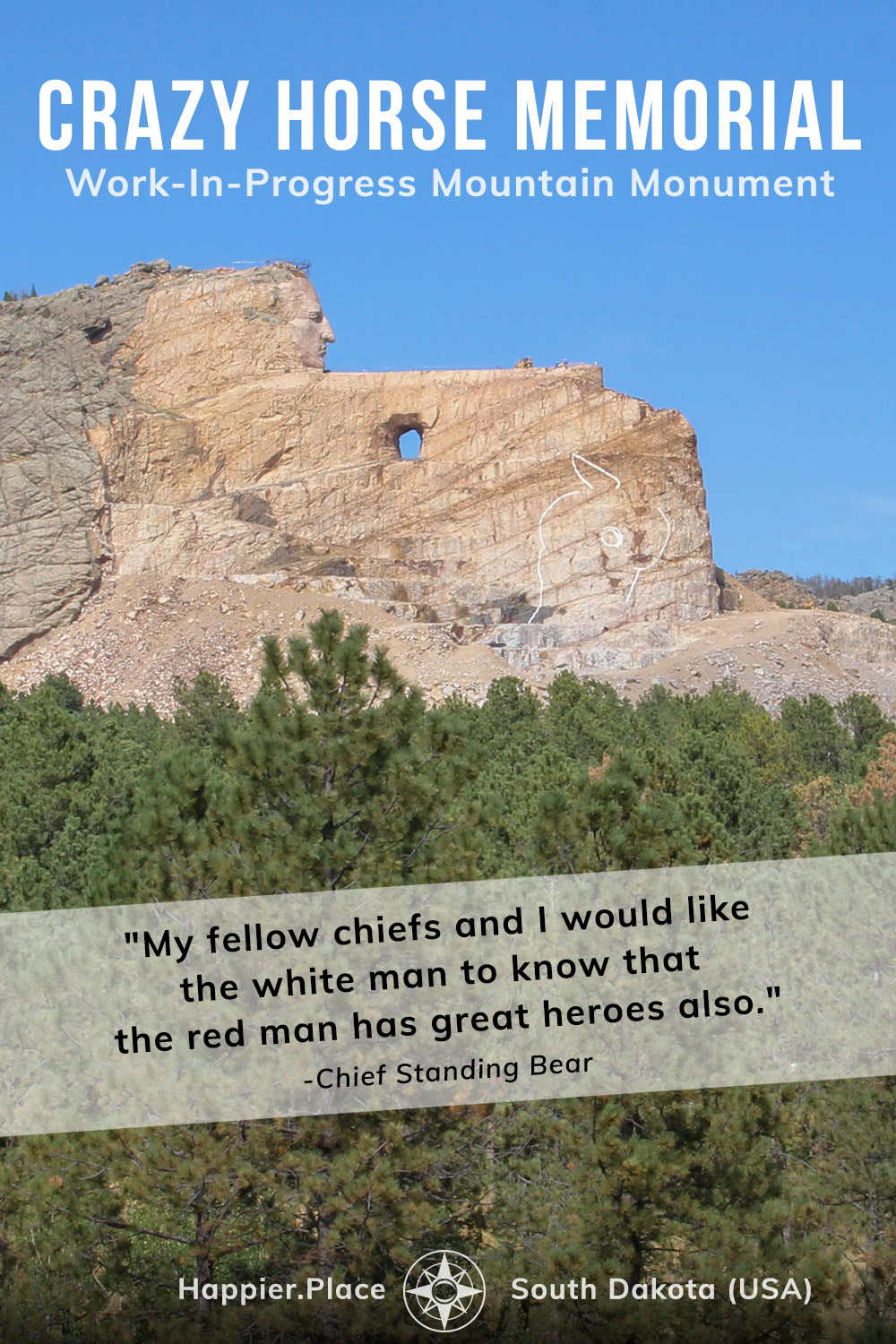 Crazy Horse Memorial: Epic Work-In-Progress Mountain Monument in South Dakota, USA. 'My fellow chiefs and I would like the white man to know that the red man has great heroes also.' - Chief Henry Standing Bear