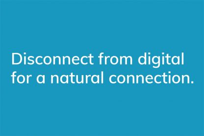 Connect from digital for a natural connection. - HappierPlace txt217 blue