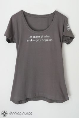 "Do more of what makes you happier" reimagined grey scoop-neck shirt by Happier Place
