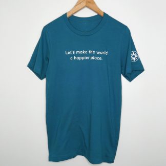 Let's make the world a happier place T-shirt by Happier Place, color: deep teal